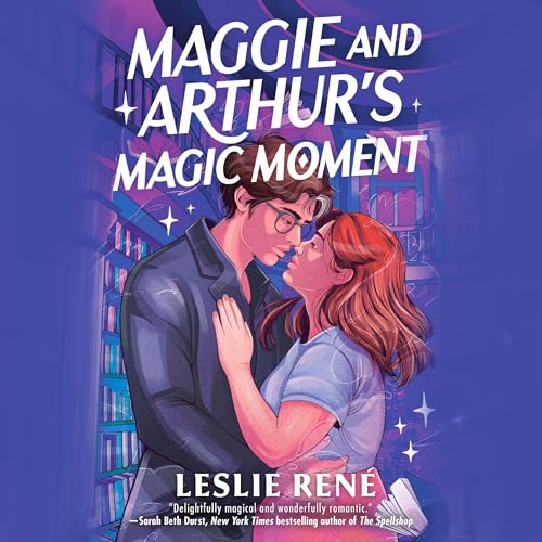 Maggie and Arthur's Magic Moment