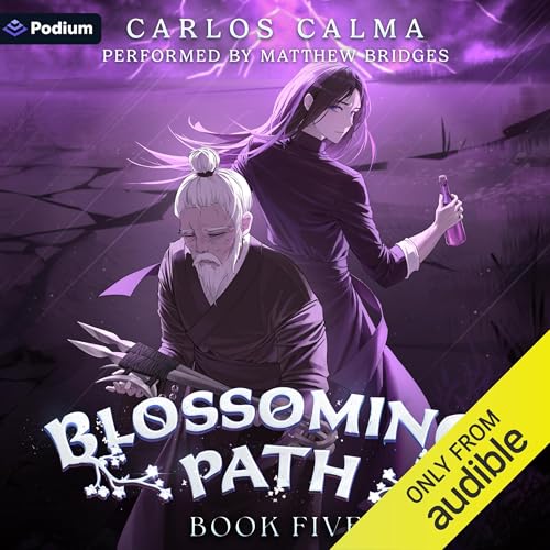 Blossoming Path 5: A Xianxia LitRPG