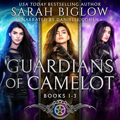 Guardians of Camelot, Volume 1: Books 1-3