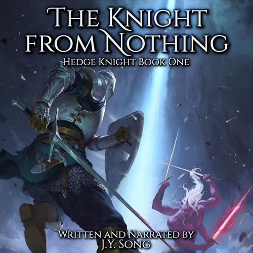 The Knight from Nothing