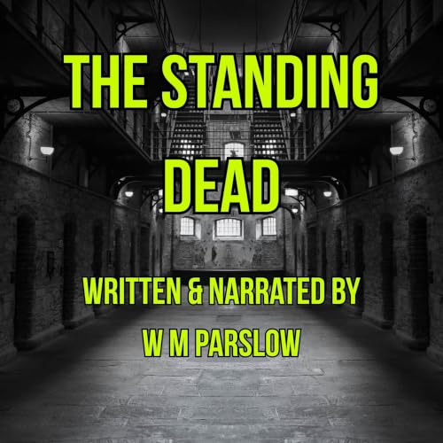 The Standing Dead