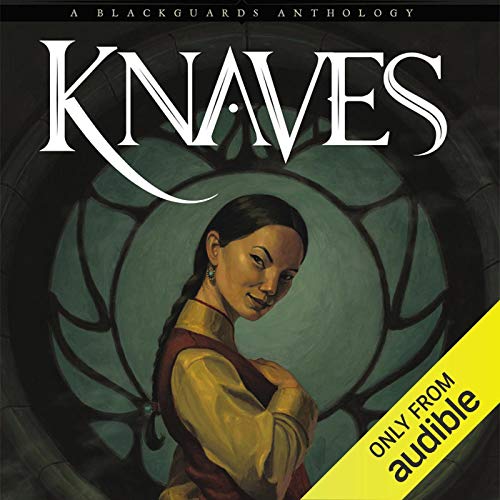 Knaves: A Blackguards Anthology