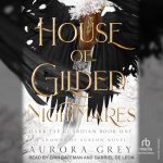 House of Gilded Nightmares
