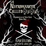 A Necromancer Called Gam Gam
