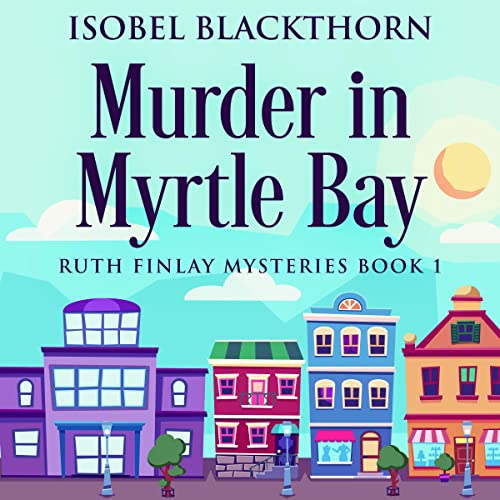 Murder in Myrtle Bay