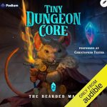 Tiny Dungeon Core 2: A LitRPG Adventure