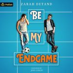 Be My Endgame