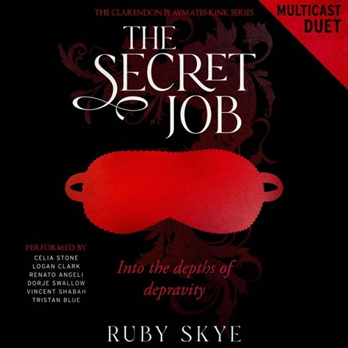 The Secret Job: Into the Depths of Depravity