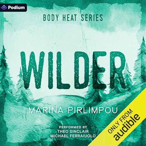 Wilder: A Body Heat Standalone