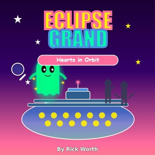 Eclipse Grand 1: Hearts in Orbit