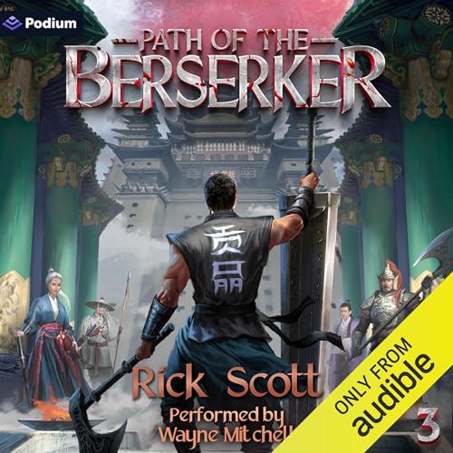 Path of the Berserker 3: A Daopocalypse Progression Fantasy