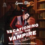 Vacationing with the Vampire in Hallow's Cove