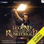 Legend of the Runeforger 2: A Progression Fantasy Epic