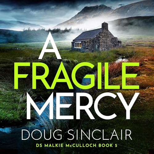 A Fragile Mercy