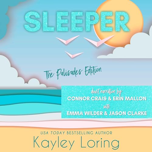 SLEEPER: The Palisades Edition