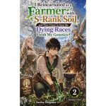 I Reincarnated as a Farmer with S-Rank Soil, and Now I Have to Save the Dying Races with My Genetics 2