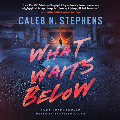 What Waits Below