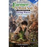 I Reincarnated as a Farmer with S-Rank Soil, and Now I Have to Save the Dying Races with My Genetics 3