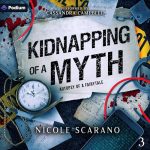 Kidnapping of a Myth