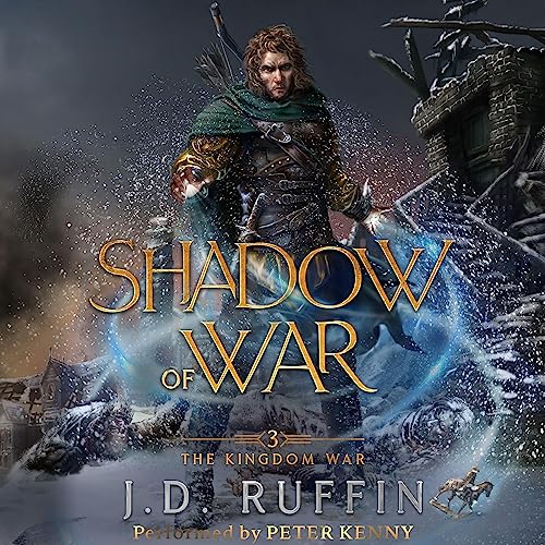 The Kingdom War, Book 3: Shadow of War