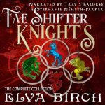 Fae Shifter Knights: The Complete Series