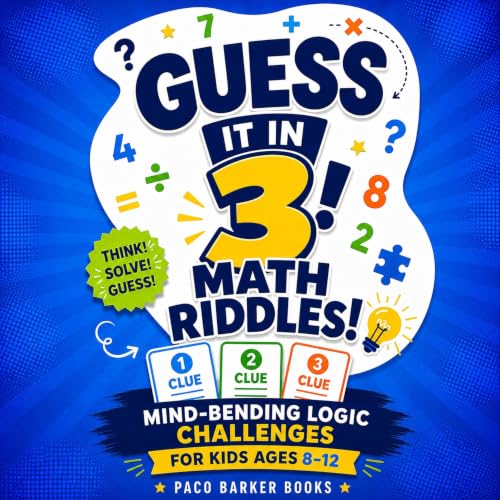 Guess It in 3! Math Riddles
