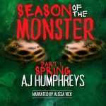 Season of the Monster: SPRING