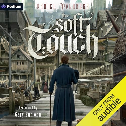 The Soft Touch