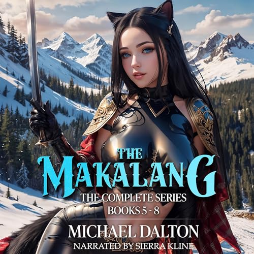 The Makalang: The Complete Series, Books 5-8