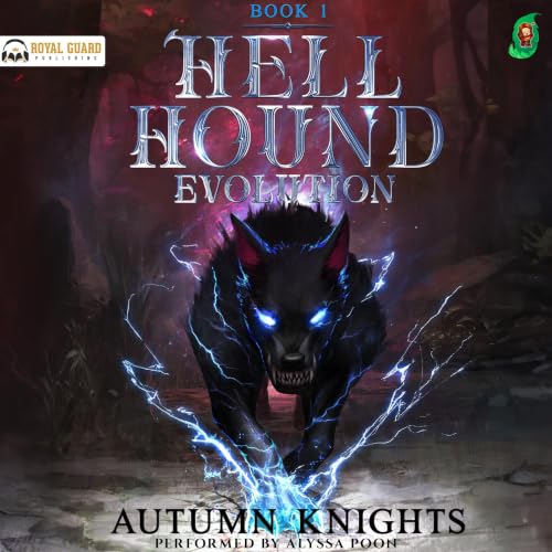 Hell Hound Evolution, Book 1