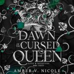 The Dawn of the Cursed Queen