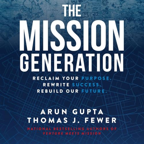 The Mission Generation
