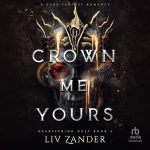 Crown Me Yours
