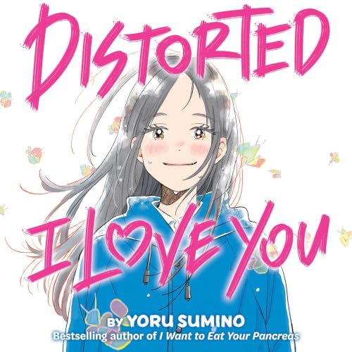 Distorted I Love You