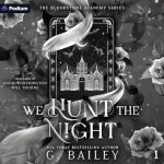 We Hunt the Night