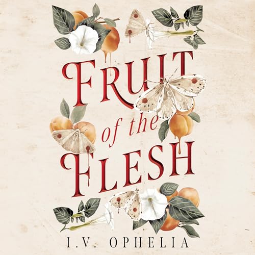 Fruit of the Flesh