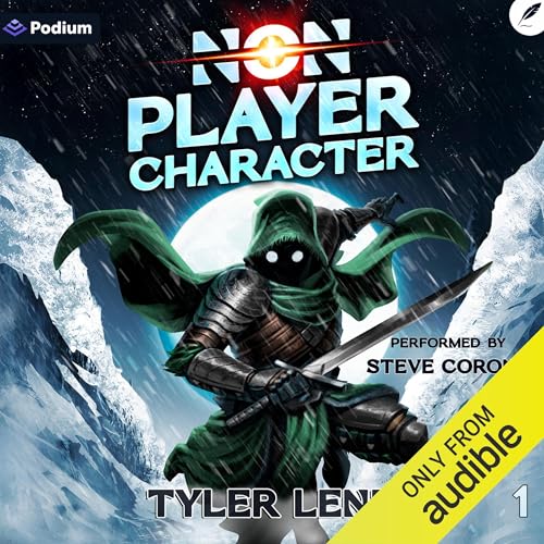 Non-Player Character: A LitRPG Adventure