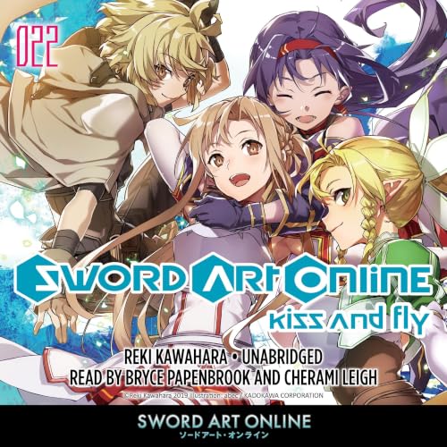 Sword Art Online 22: Kiss and Fly