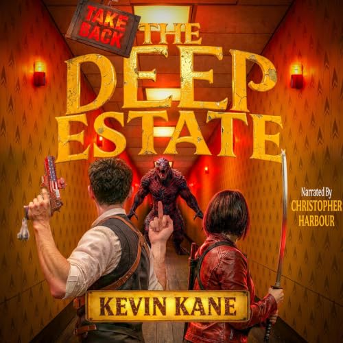 Take Back the Deep Estate