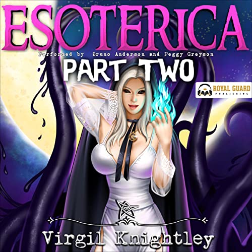 Esoterica: Part 2