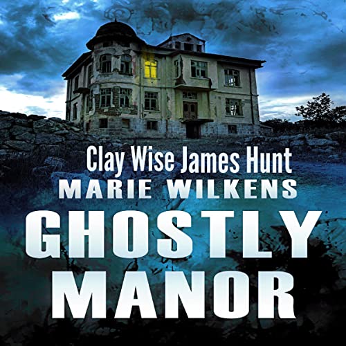 Ghostly Manor: A Riveting Haunted House Mystery Boxset