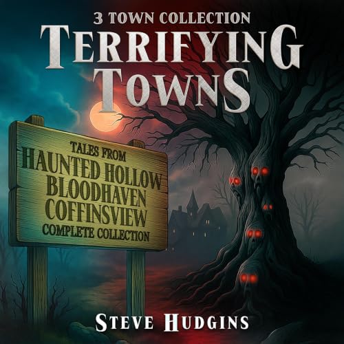 Terrifying Towns: 3 Town Collection