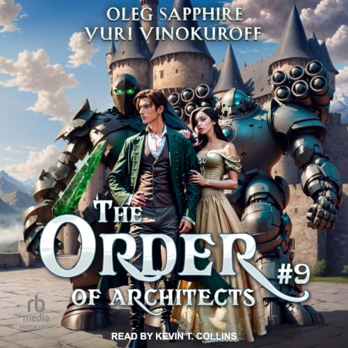 The Order of Architects: Book 9