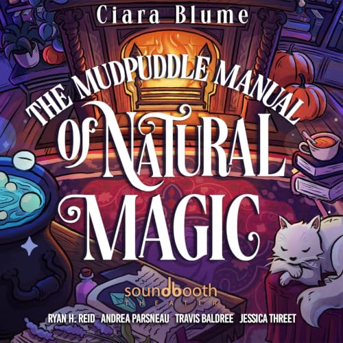 The Mudpuddle Manual of Natural Magic