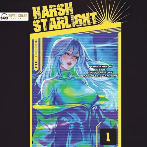 Harsh Starlight, Vol. 1