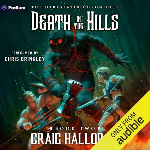 The Darkslayer Chronicles: Death in the Hills