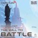 The Will To Battle (1 of 2) [Dramatized Adaptation]