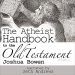 The Atheist Handbook to the Old Testament