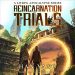 Reincarnation Trials