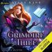 Grimoire Thief Volume 2: Wyld Ambitions